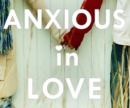 Anxious-in-Love-LG-Copy3